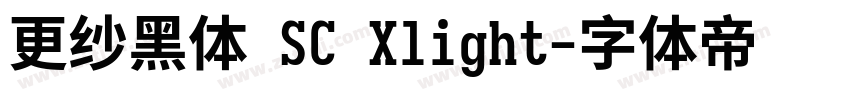 更纱黑体 SC Xlight字体转换